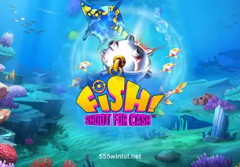 FISH! Shoot For Cash tại 555winlol
